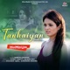 Tanhaiyan Female From Humdum Single