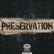 Preservation Vol I Single