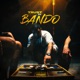 TRUST IN BANDO Single