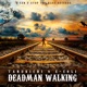 Deadman Walking Single