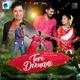Tore Deewani feat Kussum Kailash Single