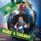 Make a Change Single