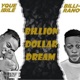 Billion Dollar Dream feat Billirano Single