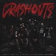 CRASHOUTS Vol 1 EP
