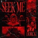 Seek Me Single