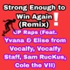 Strong Enough to Win Again feat Yvana Elise from Vocalfy Vocalfy Staff Sam RucKus Cole the VII EP