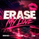 Erase My Love Single