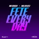 Fete Everyday Single