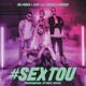 Sextou Paranormal Attack Remix feat Favela Lacroix Single