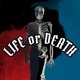 Life or Death Single
