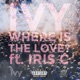 Where is the Love feat Big Skoon Iris C Single