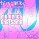 Moments the Same feat Morgan Nelson EP