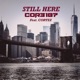 Still Here feat Cortez Single