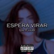 Espera Virar Single