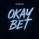 OKAY BET Single