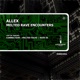 Melted Rave Encounters Single