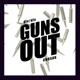 Guns Out feat Cursor Single