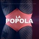 La Popola feat Alex 25 G A El Chamaquito Prod Will Disal Single