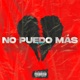 No Puedo Más Remix feat Xristos 2000Baby Key G Single