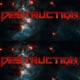 DESTRUCTION Single
