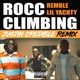 Rocc Climbing feat Lil Yachty Justin Credible Remix Single