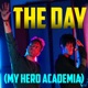 The Day My Hero Academia Single