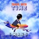 Travel with Time EP
