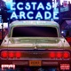 Ecstasy Arcade EP
