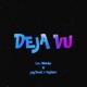 Dejavu Single
