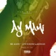 Ay Mami feat Lito Kirino Messiah Single