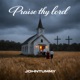 Praise thy lord Single
