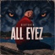 All Eyez Single
