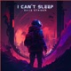 I Can t Sleep Single