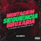 Montagem Sequência Bruxaria Single