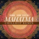 Mahatma Chill Hop Remix Single