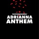Adrianna Anthem Single