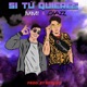 Si Tu Quieres feat Inzunza Single
