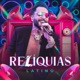 Relíquias Ao Vivo