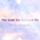 You Want Her You Love Me Single