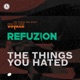 The Things You Hated Single