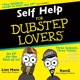 Self Help for Dubstep Lovers Single