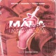 Mala Mala feat Negroni Young Daree Single