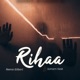 Rihaa Single