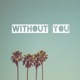 Without You Single