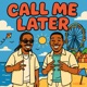 Call Me Later Single