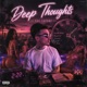Deep Thoughts Single