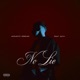 No Lie Acoustic Version Single