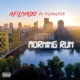 Morning Run feat Payday916 Single