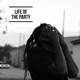 Life of the Party Single