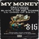My Money feat Suga Free Black C Lil Chino Single